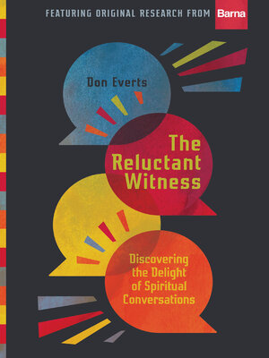 cover image of The Reluctant Witness: Discovering the Delight of Spiritual Conversations
